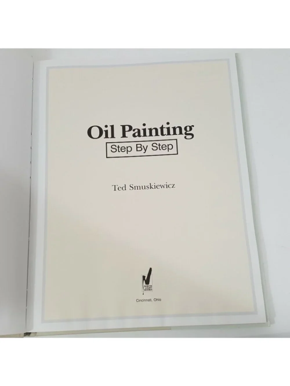 Oil Painting Step by Step Smuskiewicz 1992 Art Class Instruction DIY Homeschool